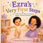 Ezra's Very First Steps