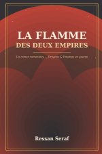 La Flamme des deux Empire