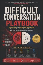 The Difficult Conversation Playbook