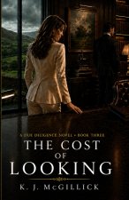 The Cost Of Looking