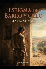 Estigma de Barro y Cielo