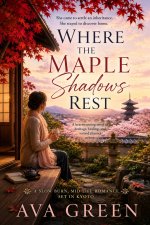 Where the Maple Shadows Rest