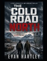 The Cold Road North
