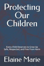 Protecting Our Children
