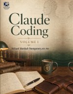 Claude Coding Volume 1 of 2