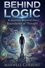 Behind Logic