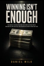 Winning Isn't Enough