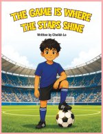 THE GAME IS WHERE THE STARS SHINE