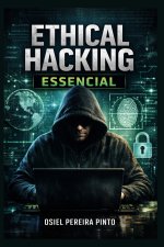 Ethical Hacking Essencial