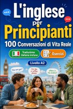 L'inglese per Principianti A2
