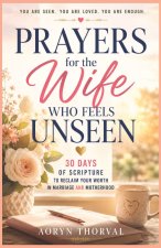 Prayers for the Wife Who Feels Unseen