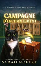 Campagne d'enchantement