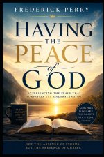 HAVING THE PEACE OF GOD