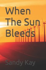 When The Sun Bleeds