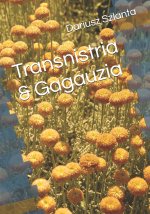 Transnistria & Gagauzia