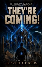 They're Coming!