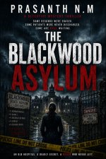 The Blackwood Asylum