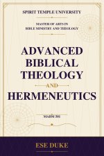 Advanced Biblical Theology and Hermeneutics