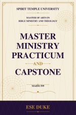 Master Ministry Practicum and Capstone