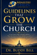 Guidelines That Grow the Church