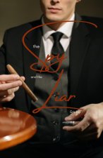 The Spy and the Liar