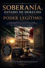 Soberanía, Estado de Derecho y Poder Legítimo