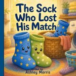 THE SOCK WHO LOST HIS MATCH