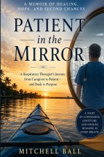 Patient In The Mirror