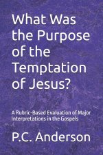 What Was the Purpose of the Temptation of Jesus?