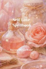 Self Love Spellbook