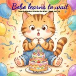 BoBo Learns to Wait