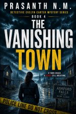 The Vanishing Town