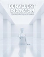 Benevolent Dictator