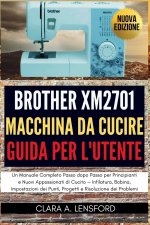 Brother XM2701 Macchina da Cucire Guida per l'Utent