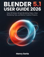 Blender 5.1 User Guide 2026