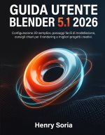 Guida Utente Blender 5.1 2026