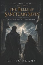 The Bells of Sanctuary Seven