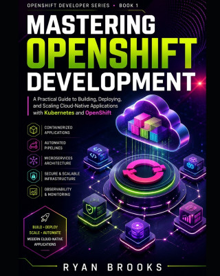 Mastering OpenShift Development