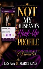 Not My Husband's Hook-Up Profile