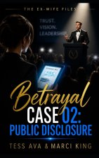Betrayal Case 02