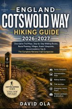 ENGLAND COTSWOLD WAY HIKING GUIDE 2026-2027