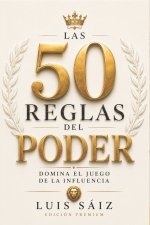 LAS 50 REGLAS DEL PODER