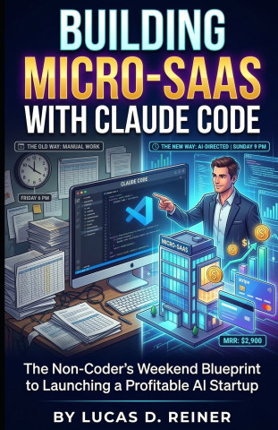 Building Micro-SaaS with Claude Code