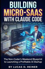 Building Micro-SaaS with Claude Code