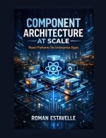 Component Architecture at Scale