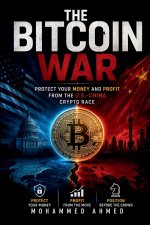 THE BITCOIN WAR