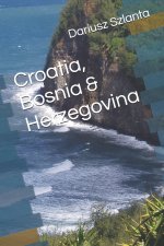 Croatia, Bosnia & Herzegovina