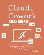 Claude Cowork Crash Course
