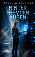 Hinter fremden Augen