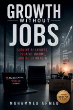 GROWTH WITHOUT JOBS